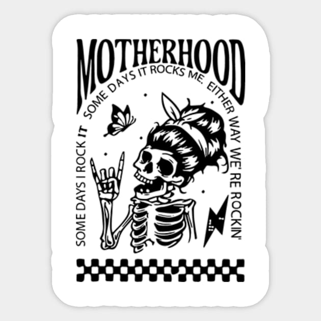 Some Days I Rock It Funny Skeleton Mom Mother Day Sticker by Mimimoo